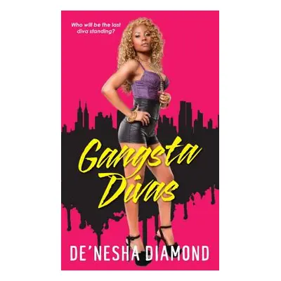 "Gangsta Divas" - "" ("Diamond De'nesha")(Paperback)