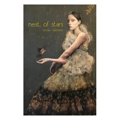 "Nest of Stars" - "" ("Verrone Nicole")(Paperback)