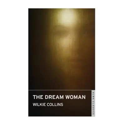 "The Dream Woman" - "" ("Collins Wilkie")(Paperback)