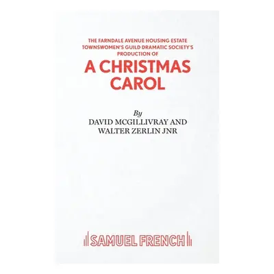 "Farndale Avenue Housing Estate Townswomen's Guild Dramatic Society's Production of A Christmas 