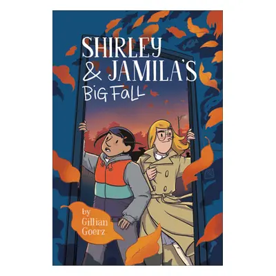 "Shirley and Jamila's Big Fall" - "" ("Goerz Gillian")(Pevná vazba)