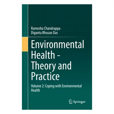 "Environmental Health - Theory and Practice: Volume 2: Coping with Environmental Health" - "" ("