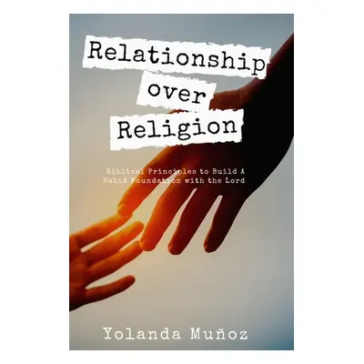 "Relationship Over Religion" - "" ("Munoz Yolanda")(Paperback)