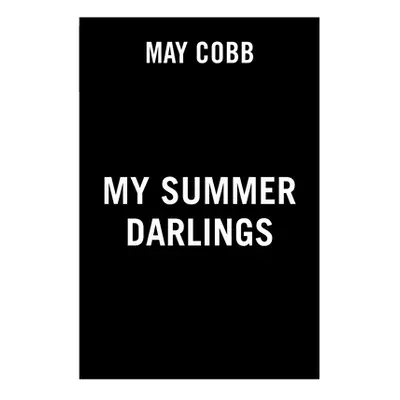 "My Summer Darlings" - "" ("Cobb May")(Pevná vazba)