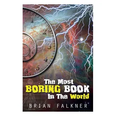 "The Most Boring Book in the World" - "" ("Falkner Brian")(Paperback)