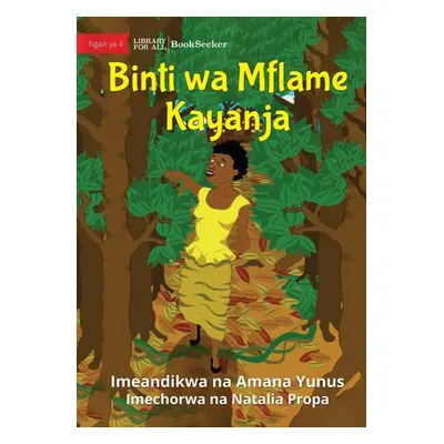 "King Kayanja and his Daughter - Binti wa Mflame Kayanja" - "" ("Yunus Amana")(Paperback)