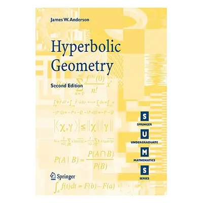 "Hyperbolic Geometry" - "" ("Anderson James W.")(Paperback)