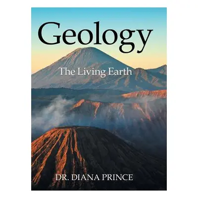 "Geology: The Living Earth" - "" ("Prince Diana")(Pevná vazba)