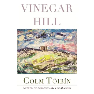 "Vinegar Hill" - "" ("Toibin Colm")(Paperback)