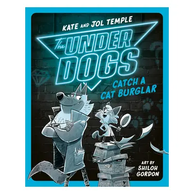 "The Underdogs Catch a Cat Burglar" - "" ("Temple Kate")(Paperback)