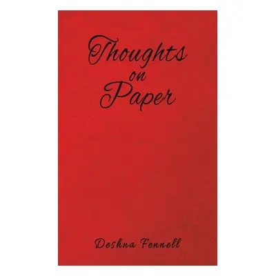 "Thoughts on Paper" - "" ("Fennell Deshna")(Paperback)