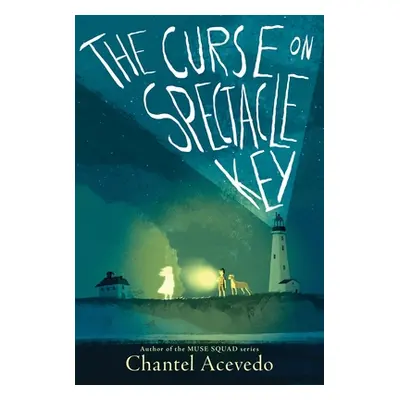 "The Curse on Spectacle Key" - "" ("Acevedo Chantel")(Paperback)