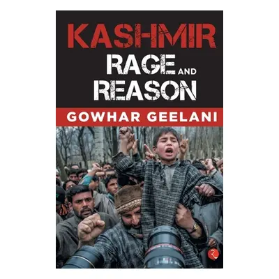 "Kashmir" - "" ("Rage and Reason")(Paperback)