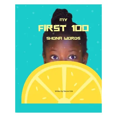 "My first 100 Shona words" - "" ("Kids Sarura")(Paperback)