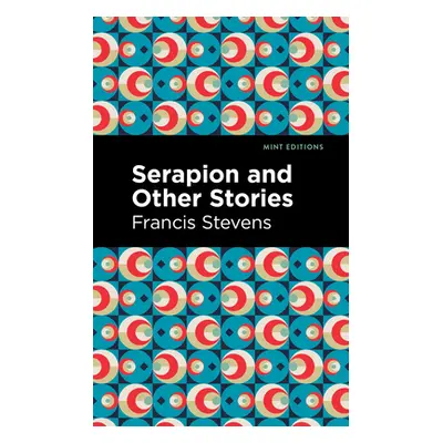 "Serapion and Other Stories" - "" ("Stevens Francis")(Paperback)