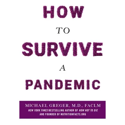 "How to Survive a Pandemic" - "" ("Greger Michael")(Paperback)