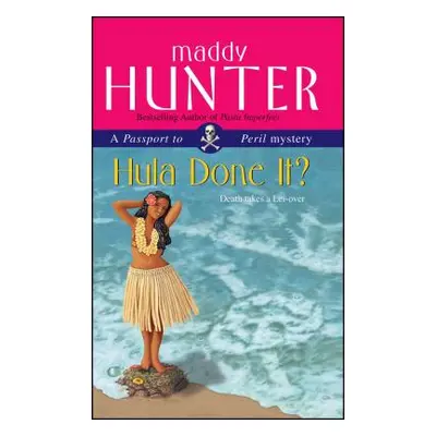 "Hula Done It?" - "" ("Hunter Maddy")(Paperback)