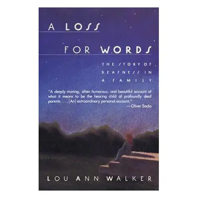 "A Loss for Words: The Story of Deafness in a Family" - "" ("Walker Lou Ann")(Paperback)