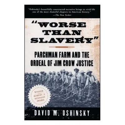 "Worse Than Slavery" - "" ("Oshinsky David M.")(Paperback)