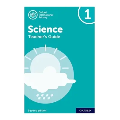 "Oxford International Primary Science: Teacher's Guide 1" - "" ("Roberts Deborah")(Spiral bound)