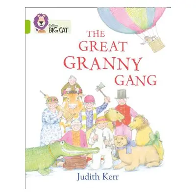 "Great Granny Gang" - "Band 11/Lime" ("Kerr Judith")(Paperback / softback)