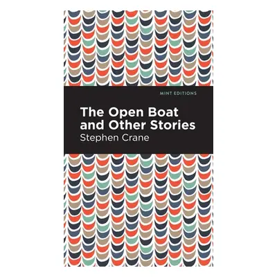 "The Open Boat and Other Stories" - "" ("Crane Stephen")(Pevná vazba)