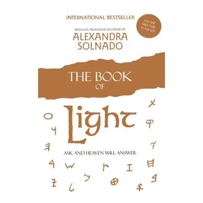 "The Book of Light: Ask and Heaven Will Answer" - "" ("Solnado Alexandra")(Paperback)