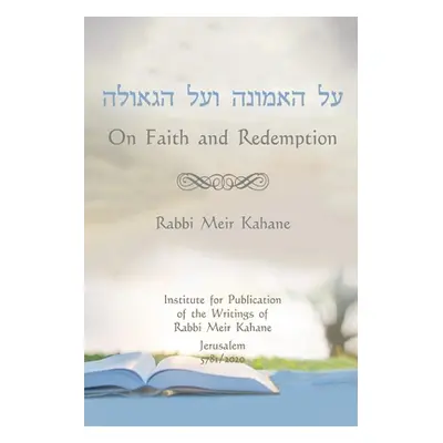 "On Faith and Redemption" - "" ("Kahane Rabbi Meir")(Paperback)