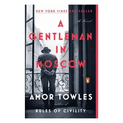 "A Gentleman in Moscow" - "" ("Towles Amor")(Paperback)