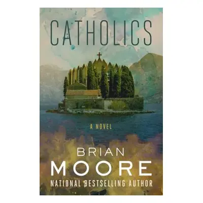 "Catholics" - "" ("Moore Brian")(Paperback)