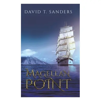 "Magellan Point" - "" ("Sanders David T.")(Pevná vazba)