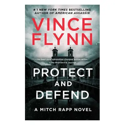 "Protect and Defend, 10: A Thriller" - "" ("Flynn Vince")(Paperback)