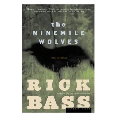 "The Ninemile Wolves" - "" ("Bass Rick")(Paperback)