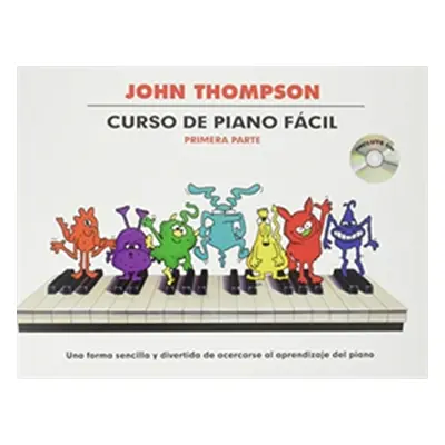 "Thompson Curso De Piano Facil - Primera Parte" - "" ("")(Book)