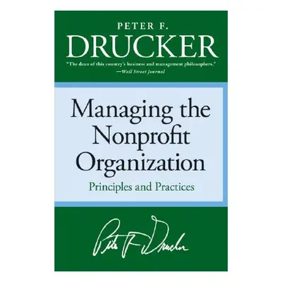 "Managing the Non-Profit Organization: Principles and Practices" - "" ("Drucker Peter F.")(Paper