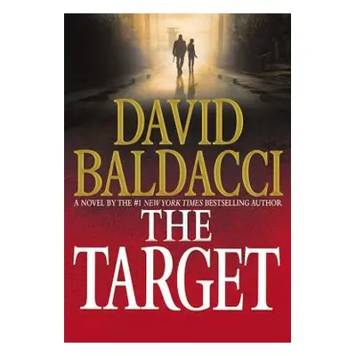 "The Target" - "" ("Baldacci David")(Pevná vazba)