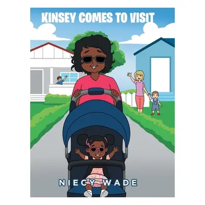 "Kinsey Comes To Visit" - "" ("Wade Niecy")(Pevná vazba)