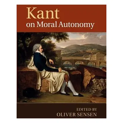 "Kant on Moral Autonomy" - "" ("Sensen Oliver")(Paperback)