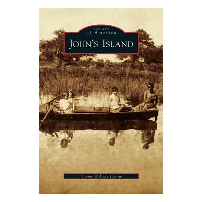 "John's Island" - "" ("Haynie Connie Walpole")(Pevná vazba)