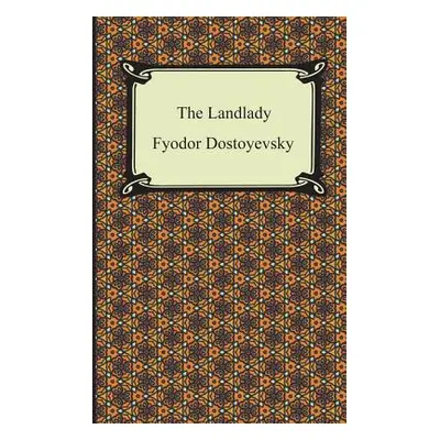 "The Landlady" - "" ("Dostoyevsky Fyodor")(Paperback)