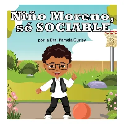 "Nio Moreno, s SOCIABLE" - "" ("Gurley Pamela")(Pevná vazba)