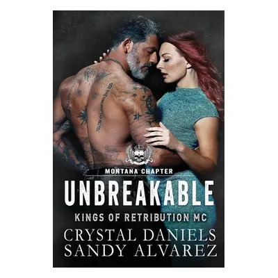 "Unbreakable" - "" ("Daniels Crystal")(Paperback)