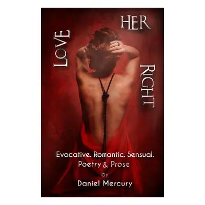 "Love Her Right" - "" ("Hart N. R.")(Paperback)