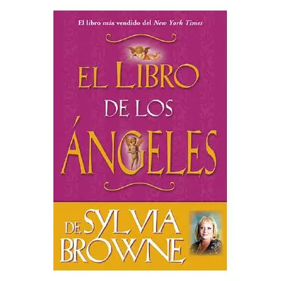 "Libro de Los Angeles de Sylvia Browne" - "" ("Browne Sylvia")(Paperback)