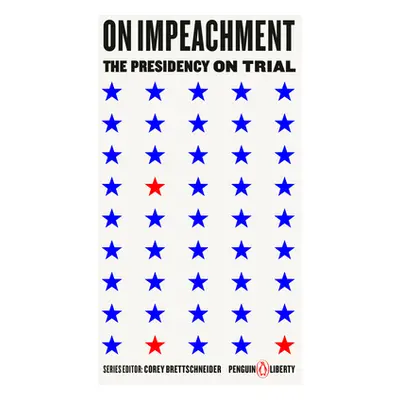 "On Impeachment: The Presidency on Trial" - "" ("Brettschneider Corey")(Paperback)