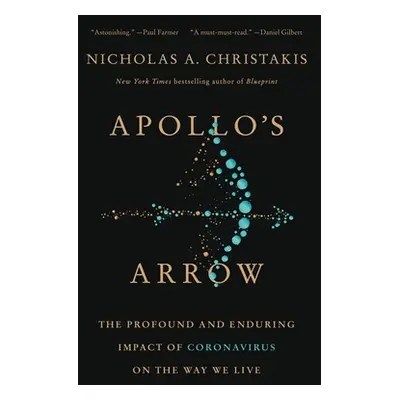 "Apollo's Arrow: The Profound and Enduring Impact of Coronavirus on the Way We Live" - "" ("Chri