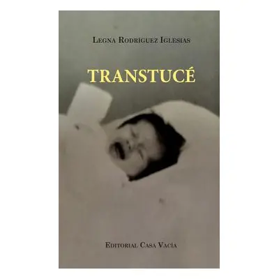 "Transtuc (Second edition)" - "" ("Iglesias Legna Rodrguez")(Paperback)