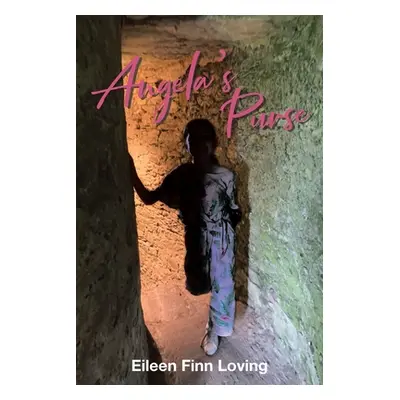 "Angela's Purse" - "" ("Loving Eileen Finn")(Paperback)