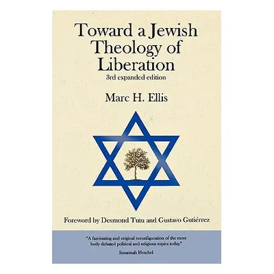 "Toward a Jewish Theology of Liberation: Foreword by Desmond Tutu and Gustavo Gutierrez" - "" ("