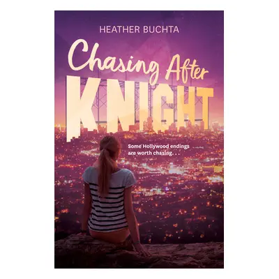 "Chasing After Knight" - "" ("Buchta Heather")(Pevná vazba)